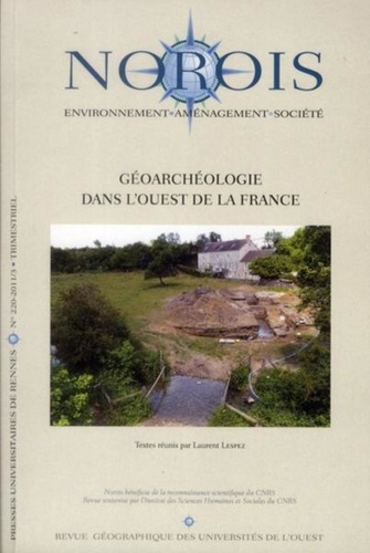 Norois N° 220, 2011/3 : Géoarchéologie dans l'Ouest de la France