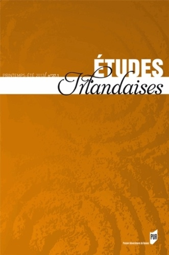 Etudes irlandaises N° 37-1, printemps-été 2012