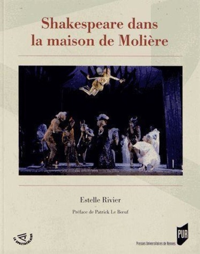 Shakespeare dans la maison de Molière