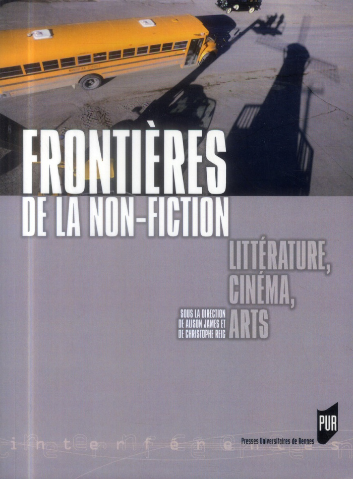 Frontières de la non-fiction. Littérature, cinéma, arts