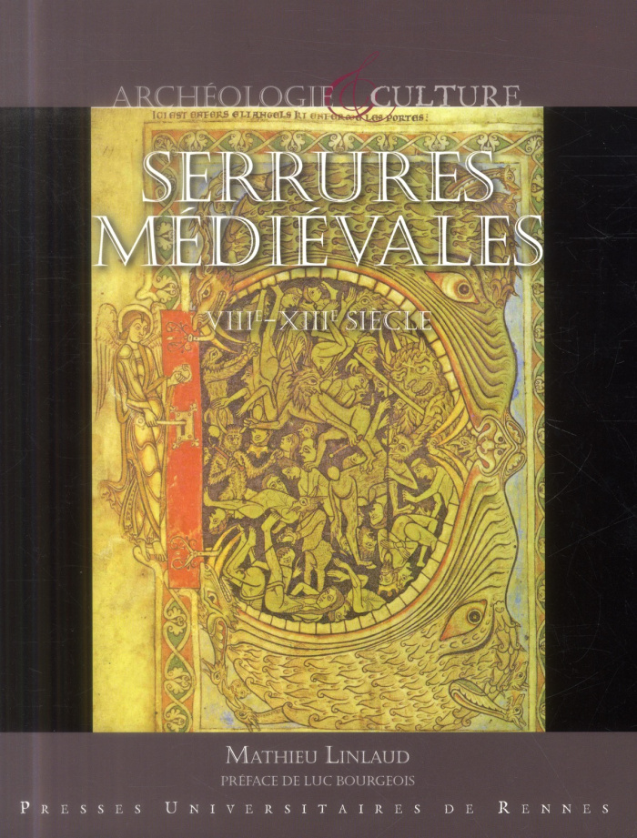 Serrures médiévales. VIIIe-XIIIe siècle