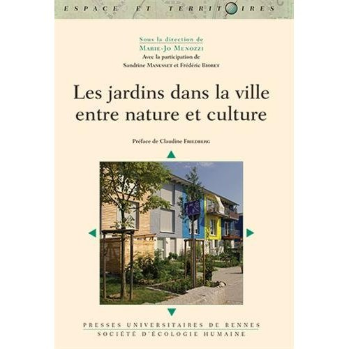 Les jardins dans la ville : entre nature et culture