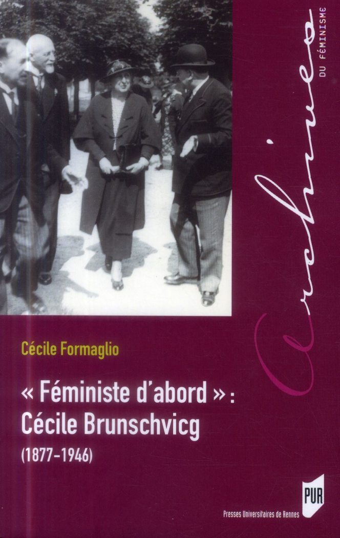 Féministe d'abord : Cécile Brunschvicg (1877-1946)