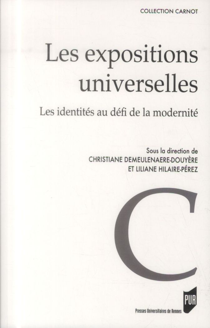 Les expositions universelles. Les identités au défi de la modernité