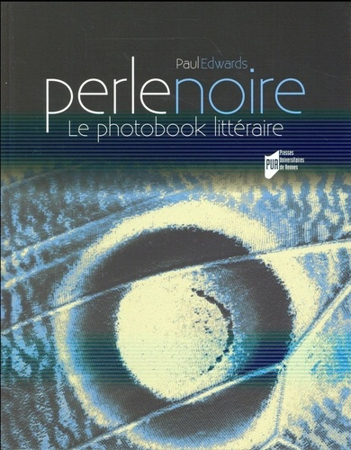Perle noire. Le photobook littéraire