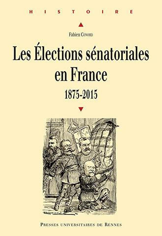 Les élections sénatoriales en France (1875-2015)