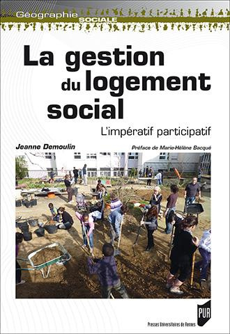 La gestion du logement social. L'impératif participatif
