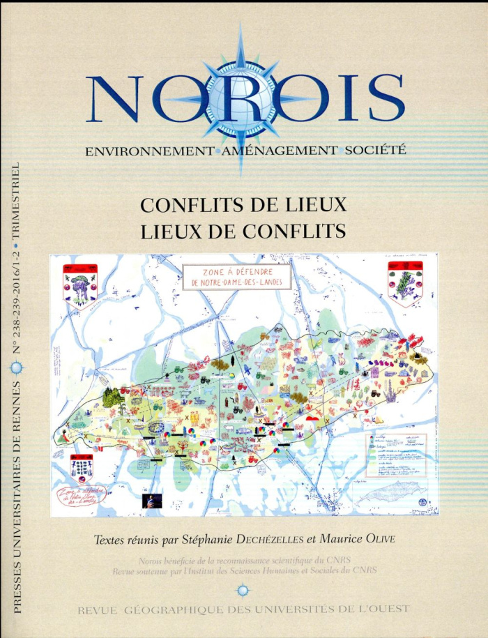 Norois N° 238-239-2016/1-2 : Conflits de lieux, lieux de conflits. Textes en français et anglais