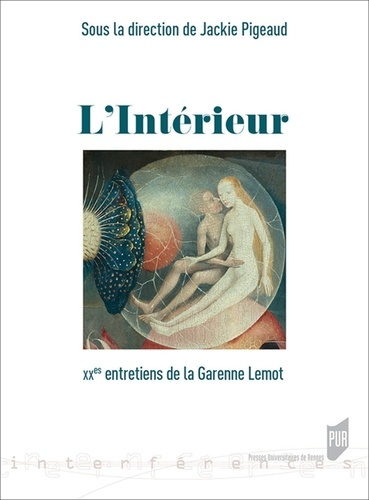 L'intérieur. XXes entretiens de La Garenne Lemot