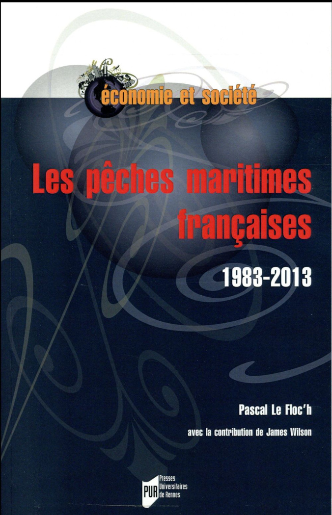 Les pêches maritimes françaises (1983-2013)