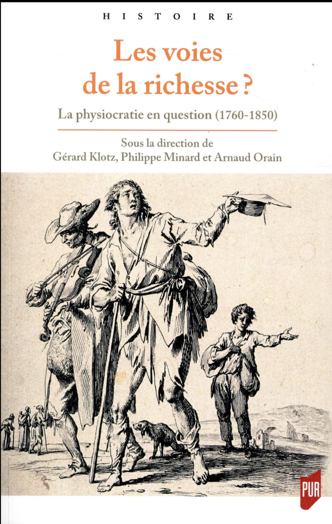 Les voies de la richesse ? La physiocratie en question (1760-1850)