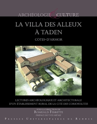 La villa des Alleux à Taden. Lectures archéologique et architecturale d'un établissement rural de la