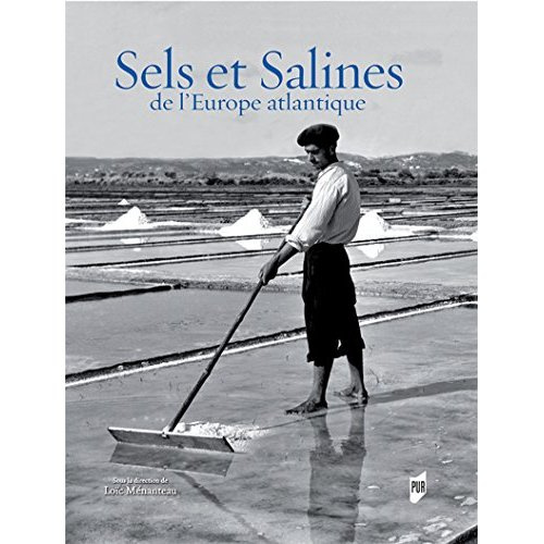 Sels et salines de l'Europe Atlantique