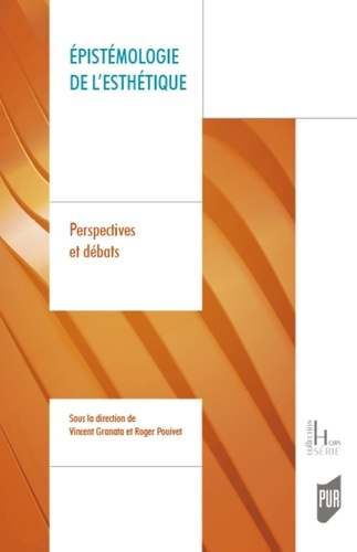 Epistémologie de l'esthétique. Perspectives et débats