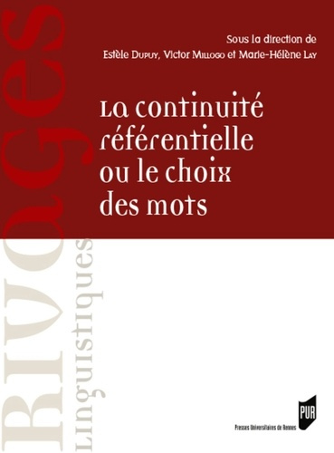 La continuité référentielle ou le choix des mots. Dans les textes français et anglais