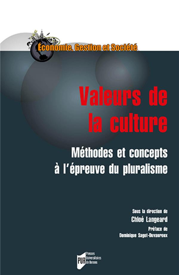 Valeurs de la culture. Méthodes et concepts à l'épreuve du pluralisme