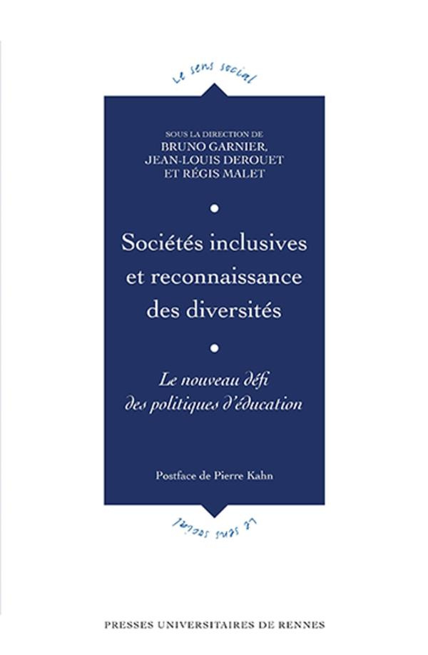 Sociétés inclusives et reconnaissance des diversités. Le nouveau défi des politiques d'éducation