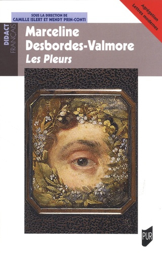 Marceline Desbordes-Valmore. Les Pleurs
