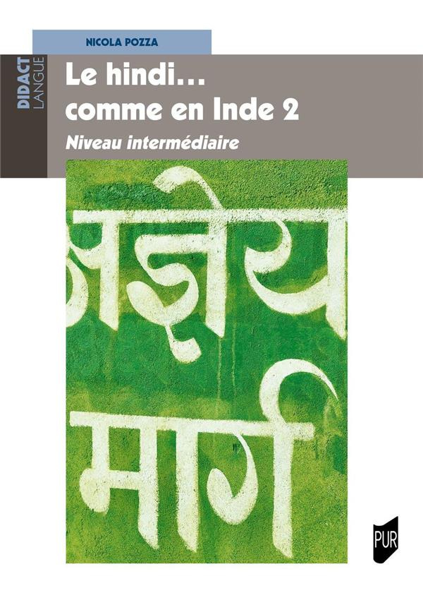 Le hindi... comme en Inde 2. Niveau intermédiaire