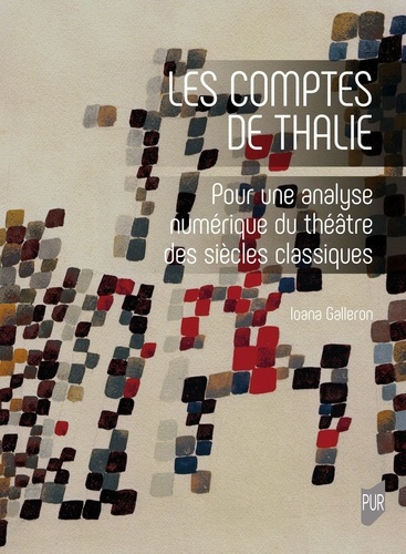 Les comptes de Thalie. Pour une analyse numérique du théâtre des siècles classiques