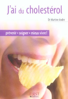J'ai du cholestérol