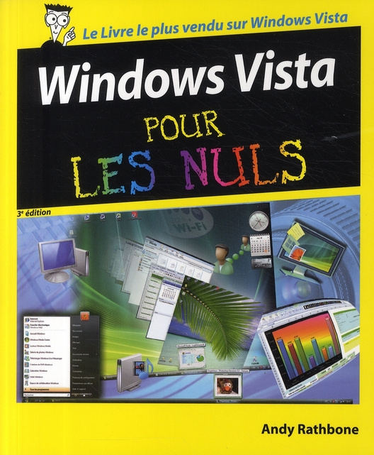 Windows Vista pour les nuls. 3e édition