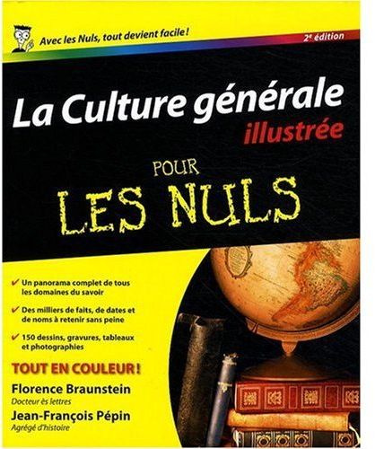 La Culture générale illustrée pour les Nuls. 2e édition