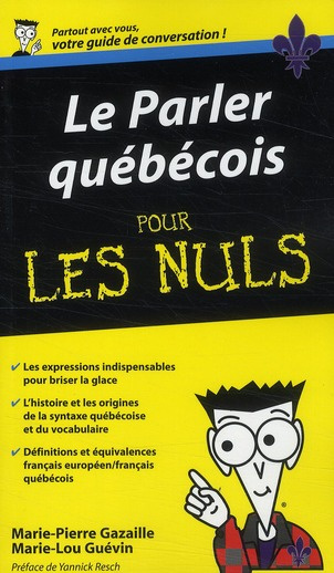 Le parler québécois pour les Nuls