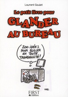 Glander au bureau
