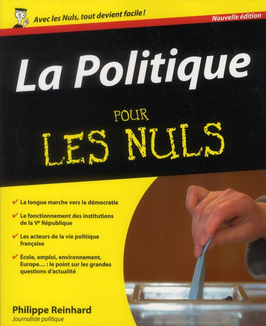 La Politique pour les Nuls. 2e édition