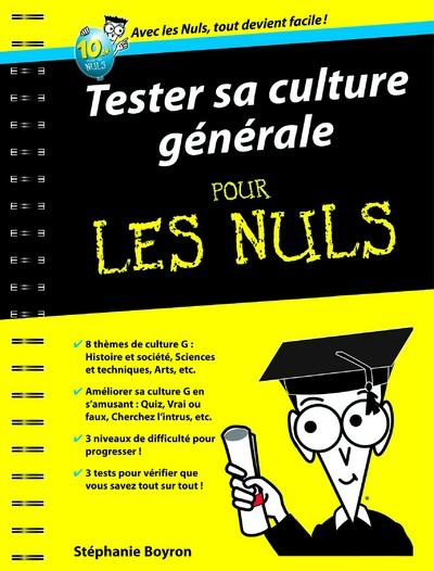 Tester sa culture générale pour les Nuls