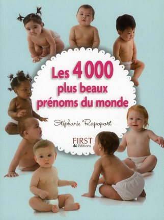 Les 4000 plus beaux prénoms du monde