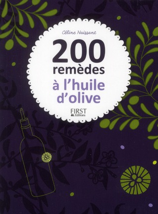 200 remèdes à l'huile d'olive