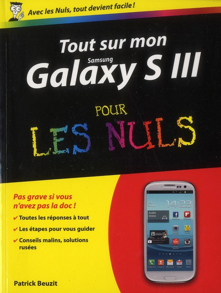 Tout sur mon Galaxy S III pour les nuls