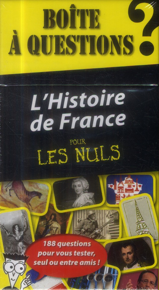 L'Histoire de France pour les Nuls. Boîte à questions