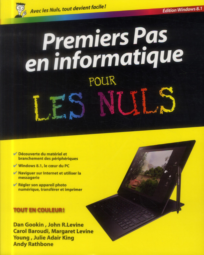 Premiers pas en informatique pour les nuls. Edition Windows 8.1