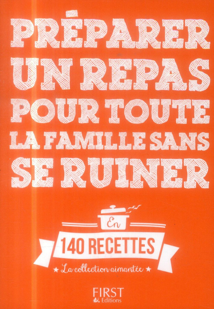Préparer un repas pour toute la famille sans se ruiner