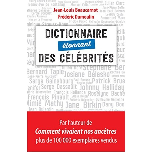 Dictionnaire étonnant des célébrités