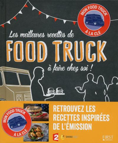 Les meilleures recettes de food truck à faire chez soi !