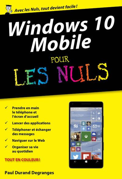 Windows 10 Mobile pour les nuls