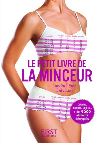Le petit livre de la minceur. Les calories des aliments du quotidien, Edition 2016