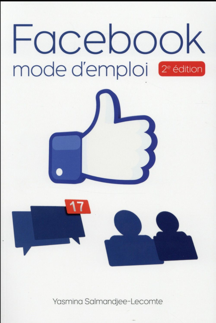 Facebook. 2e édition