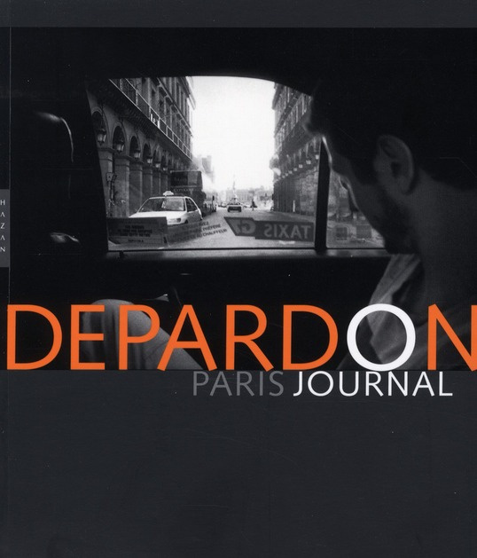 DEPARDON PARIS JOURNAL. NOUVELLE EDITION BROCHEE