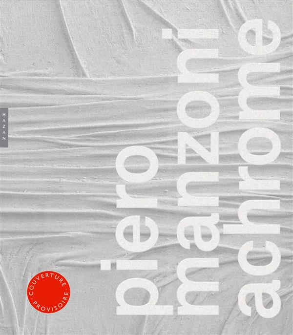 PIERO MANZONI, ACHROME