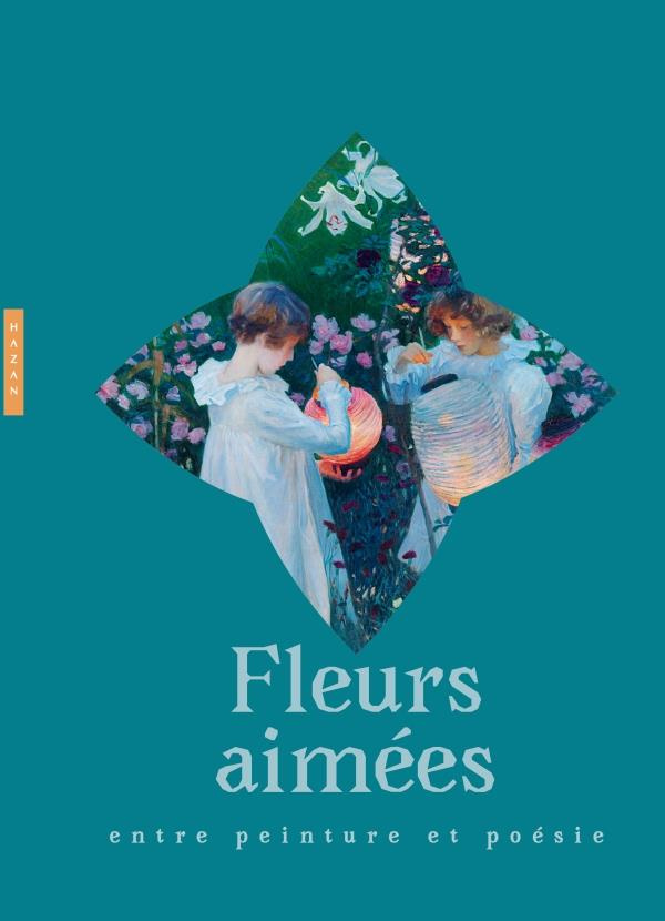 Fleurs aimées entre peinture et poésie