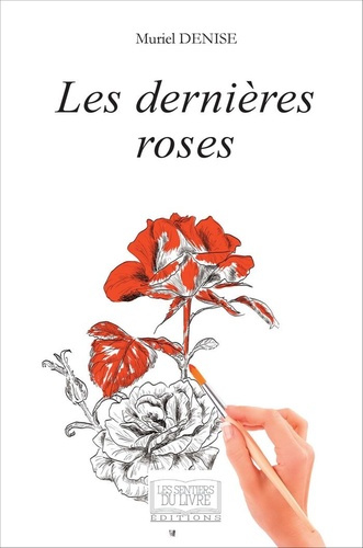 Les dernières roses