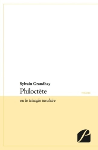 PHILOCTETE OU LE TRIANGLE INSULAIRE