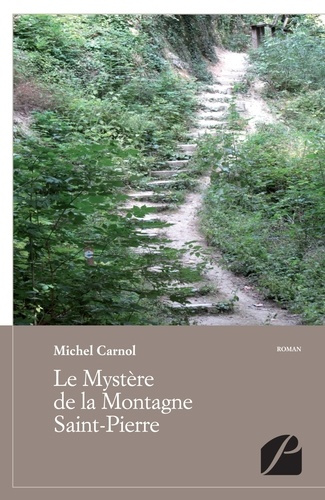 LE MYSTERE DE LA MONTAGNE SAINT-PIERRE