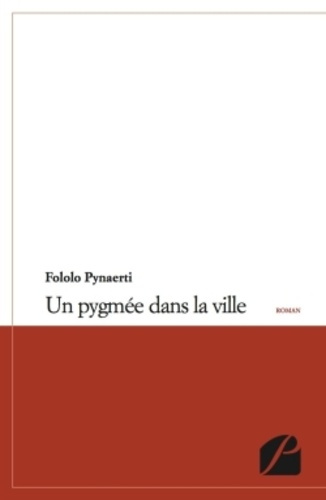 UN PYGMEE DANS LA VILLE