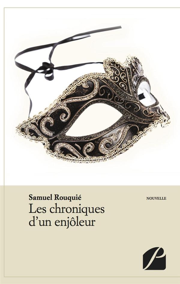 LES CHRONIQUES D'UN ENJOLEUR